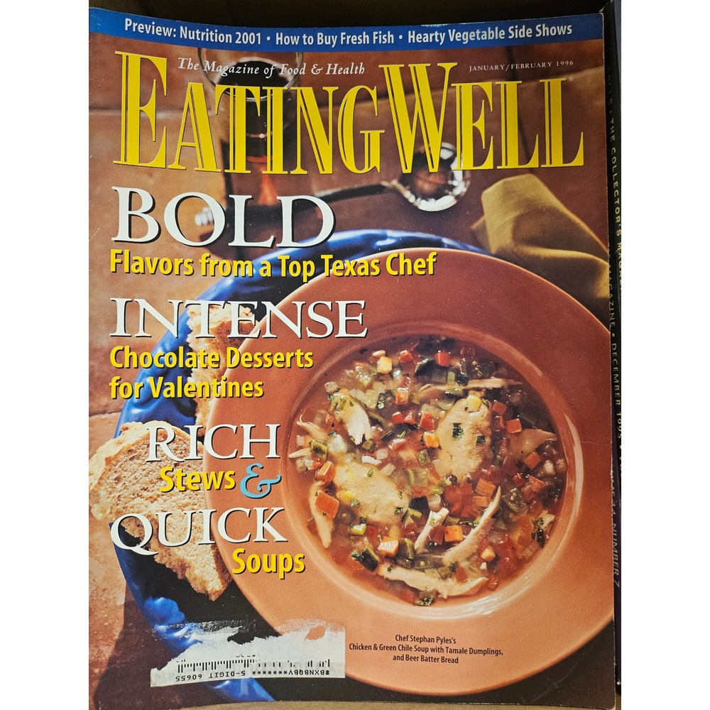 EatingWell Magazine January February 1996 Vintage Food Health Texas Chef Pyles
